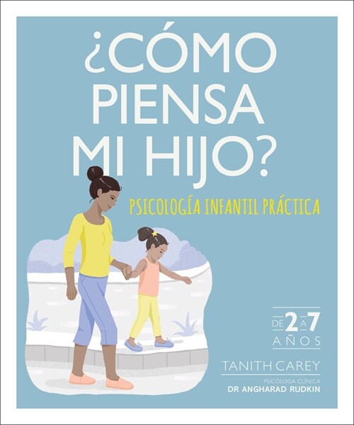 풠?o Piensa Mi Hijo? (Whats My Child Thinking?): Psicolog? Infantil Pr?tica (Paperback)