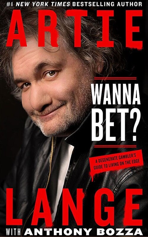 Wanna Bet?: A Degenerate Gamblers Guide to Living on the Edge (Audio CD)