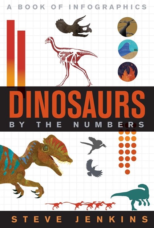 Dinosaurs: By the Numbers (Paperback)