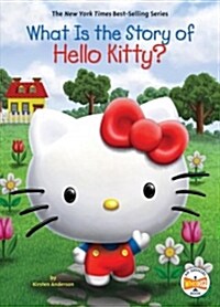 What Is the Story of Hello Kitty? (Library Binding)