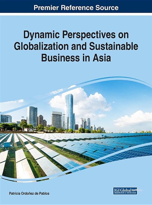 Dynamic Perspectives on Globalization and Sustainable Business in Asia (Hardcover)