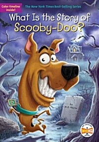 What Is the Story of Scooby-doo? (Paperback, DGS)