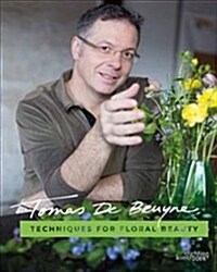 Techniques for Floral Beauty (Hardcover)