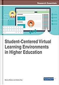 Student-centered Virtual Learning Environments in Higher Education (Hardcover)