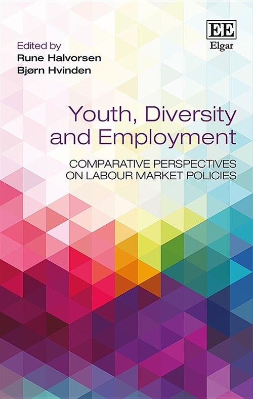 Youth, Diversity and Employment : Comparative Perspectives on Labour Market Policies (Hardcover)