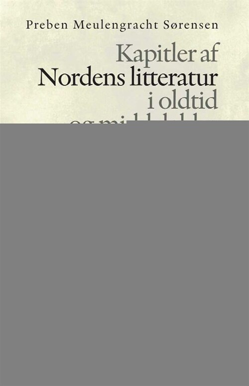 Kapitler AF Nordens Litteratur: I Oldtid Og Middelalder (Paperback)