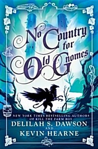 No Country for Old Gnomes: The Tales of Pell (Hardcover)