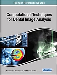 Computational Techniques for Dental Image Analysis (Hardcover)
