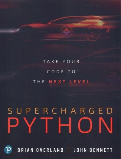 Supercharged Python: Take Your Code to the Next Level (Paperback)