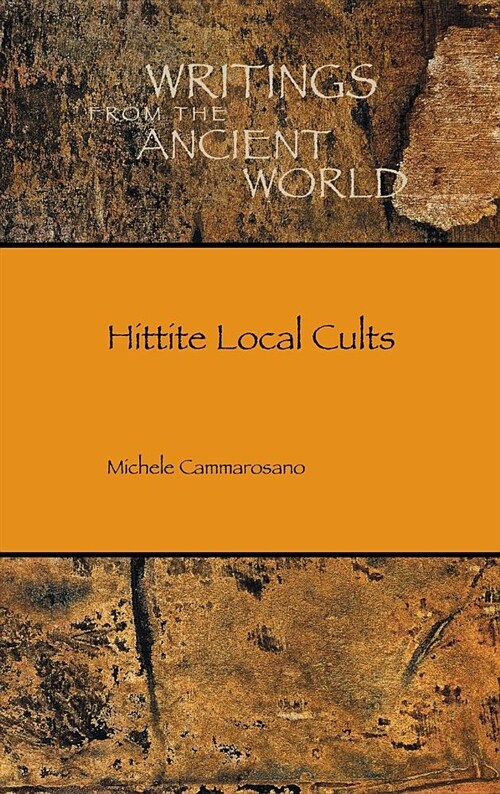 Hittite Local Cults (Hardcover)