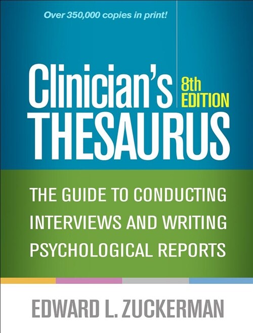 Clinicians Thesaurus: The Guide to Conducting Interviews and Writing Psychological Reports (Paperback, 8)