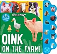Discovery: Oink on the Farm! (Board Books)