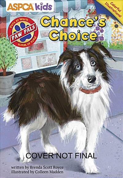 ASPCA Paw Pals: Chances Choice (Paperback)