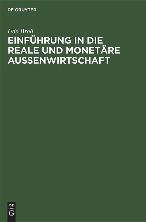 Einf?rung in Die Reale Und Monet?e Aussenwirtschaft (Hardcover)