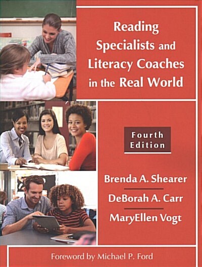 Reading Specialists and Literacy Coaches in the Real World (Paperback, 4th)