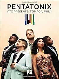 Pentatonix - Ptx Presents: Top Pop, Vol. 1 (Paperback)
