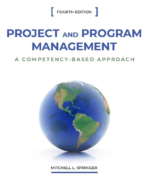 Project and Program Management: A Competency-Based Approach (Hardcover, 4)