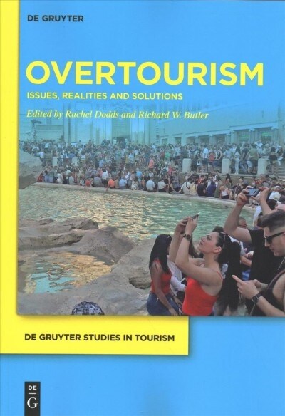 Overtourism: Issues, Realities and Solutions (Paperback)