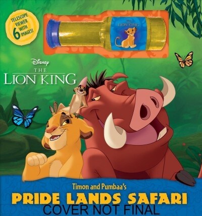 Disney the Lion: King Timon and Pumbaas Pride Lands Safari [With Spyglass Viewer] (Board Books)