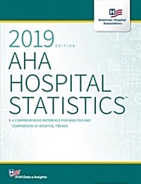 Aha Hospital Statistics 2019 (Paperback)