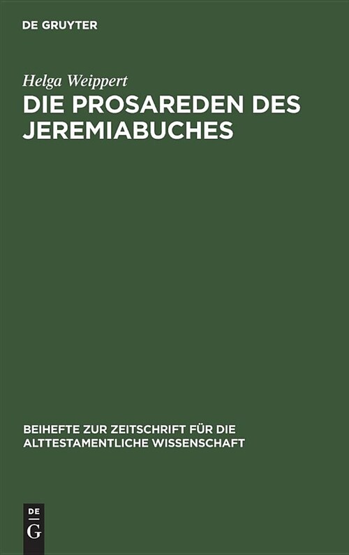 Die Prosareden Des Jeremiabuches (Hardcover)