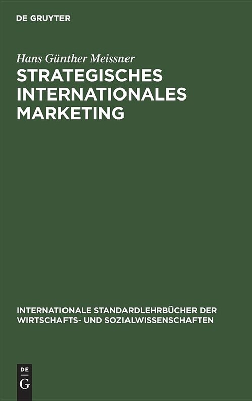 Strategisches Internationales Marketing (Hardcover, 2, 2., Uberarbeite)