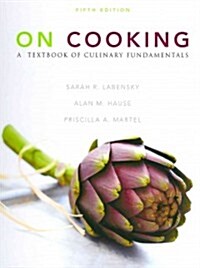 On Cooking: A Textbook of Culinary Fundamentals [With DVD ROM and Study Guide] (Hardcover, 5th)