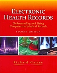 Electronic Health Records: Understanding and Using Computerized Medical Records with Medcin CD (Hardcover, 2)