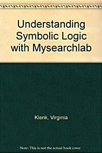 Understanding Symbolic Logic with Mylab Search (Hardcover, 5)