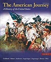 The American Journey (Paperback, 6th, PCK)