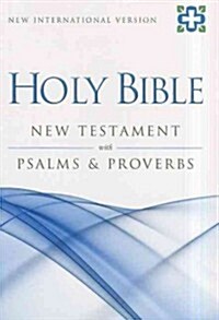 New Testament with Psalms and Proverbs-NIV (Paperback)