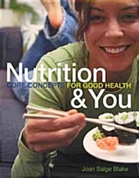 Nutrition & You (Paperback, 1st, PCK)