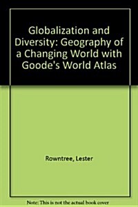 Globalization and Diversity + Goodes World Atlas (Paperback, 3rd, PCK)
