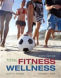 Total Fitness & Wellness + Behavior Change Log Book and Wellness Journal (Paperback, 5th, JOU, PCK)