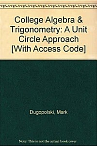 College Algebra and Trigonometry (Hardcover, 5th, PCK)