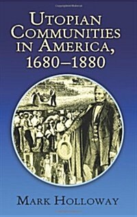 Utopian Communities in America, 1680-1880 (Paperback, 2, Revised)