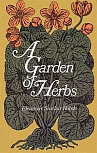A Garden of Herbs (Paperback, Revised, Enlarg)