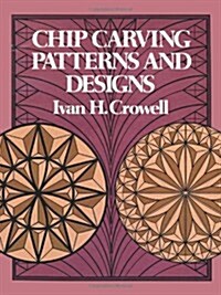 Chip Carving Patterns and Designs (Paperback, Revised)