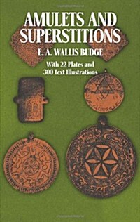 Amulets and Superstitions (Paperback, Revised)