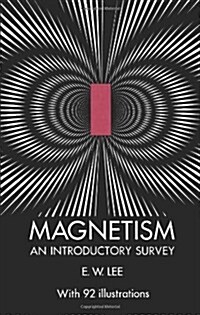 Magnetism: An Introductory Survey (Paperback, Revised)