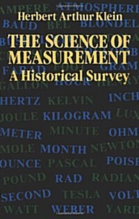 The Science of Measurement: A Historical Survey (Paperback, Revised)