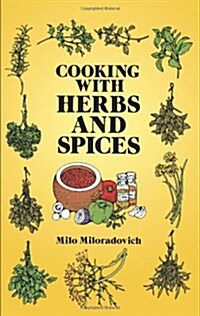 Cooking with Herbs and Spices (Paperback)