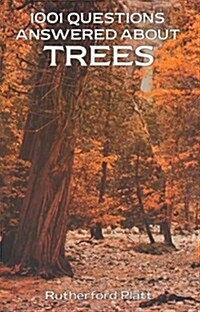 1001 Questions Answered about Trees (Paperback)