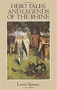 Hero Tales and Legends of the Rhine (Paperback, Revised)