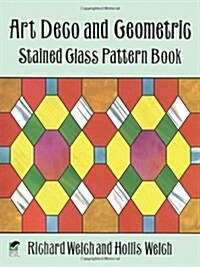 Art Deco and Geometric Stained Glass Pattern Book (Paperback)