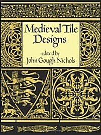 Medieval Tile Designs (Paperback)