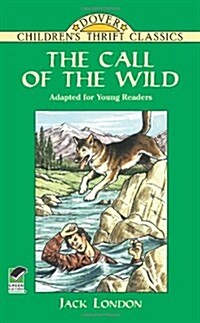 The Call of the Wild: Adapted for Young Readers (Paperback)