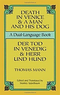 Death in Venice & a Man and His Dog: A Dual-Language Book (Paperback)