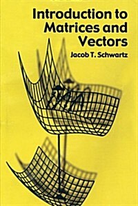 Introduction to Matrices and Vectors (Paperback)