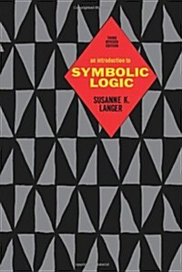 An Introduction to Symbolic Logic (Paperback, 3, Revised)